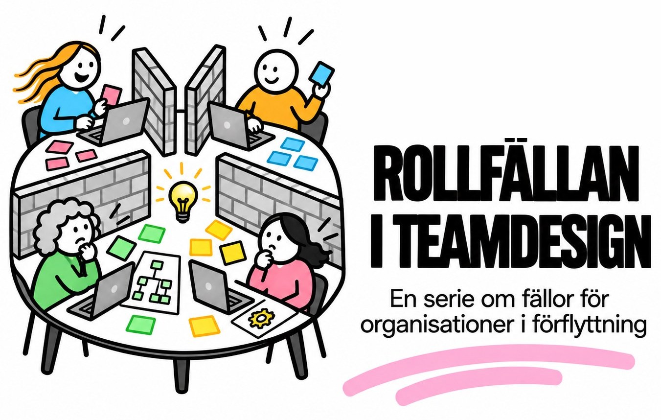 Rollfällan: vi tar med samma specialistroller och överlämningar in i produktteamet i stället för att bygga gemensam förmåga.